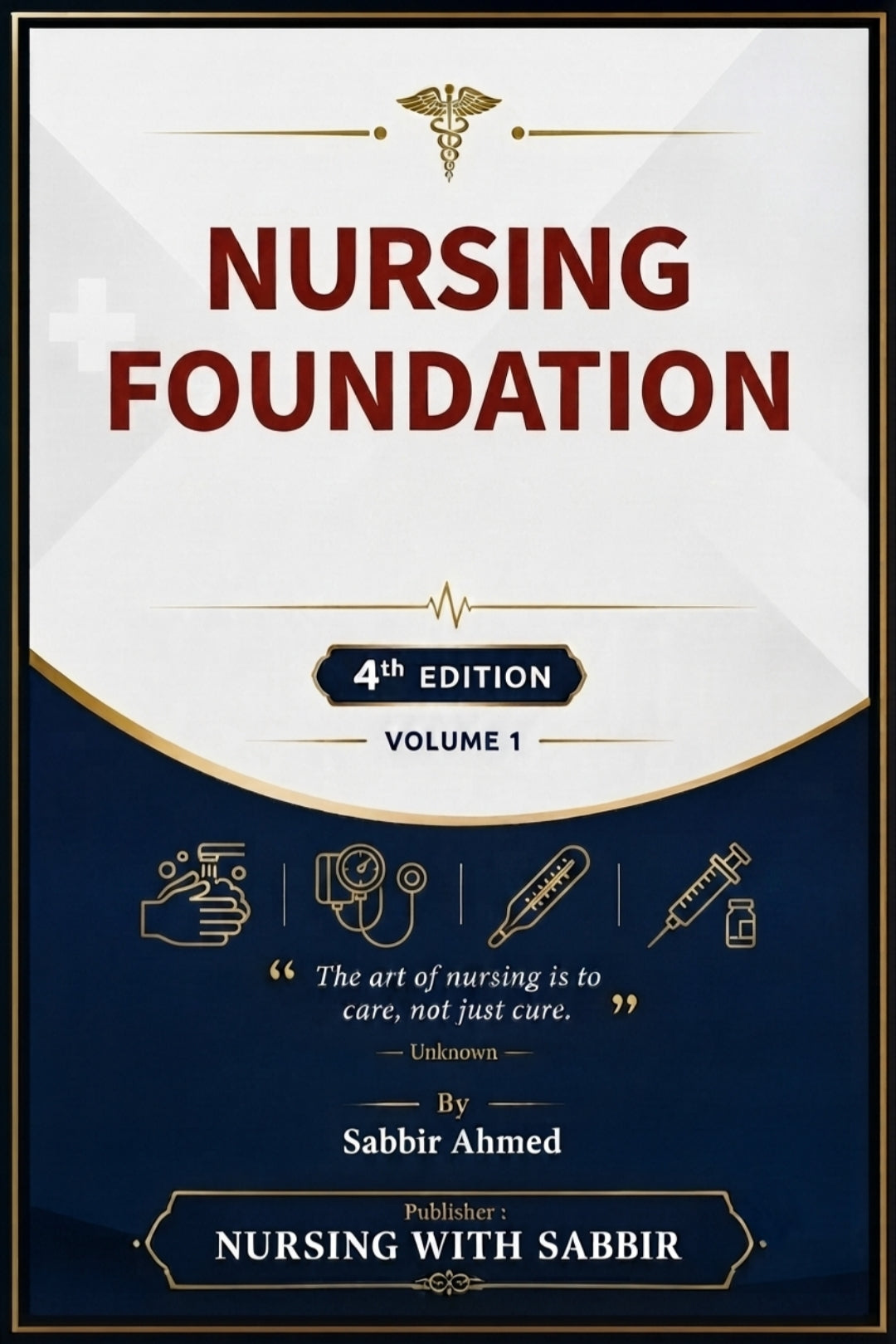 Nursing Foundation For DHA | 4th Edition | Volume-1